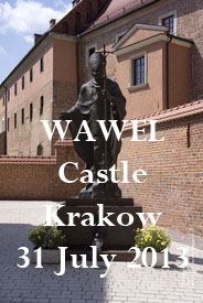 WAWAL Castle - Krakow 31 July 2013